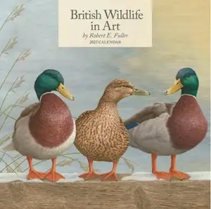 British Wildlife in Art by Robert Fuller Wall Calendar 2025 (PFP)